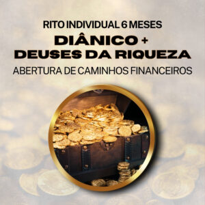 Rito Diânico + Deuses da Riqueza – Individual Firmado por 6 Meses