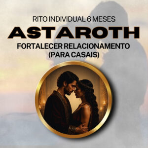Portal de Astaroth para Relacionamentos Individual Firmado por 6 Meses