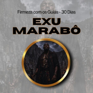 Firmeza com os Maiorais da Quimbanda (Exu Marabô) – Firmado por 1 Mês (Coletivo)