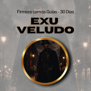 Firmeza com os Maiorais da Quimbanda (Exu Veludo) – Firmado por 1 Mês (Coletivo)