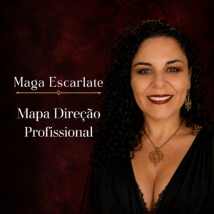 Mapa de Direção Profissional por Maga Escarlate